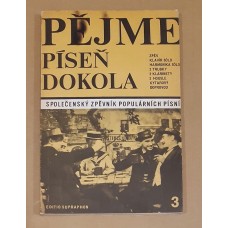 kol. autorů - Pějme píseň dokola 3 - Společenský slovník populárních písní